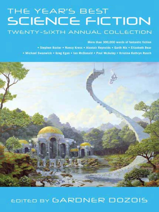 Title details for The Year's Best Science Fiction, Twenty-Sixth Annual Collection by Gardner Dozois - Available